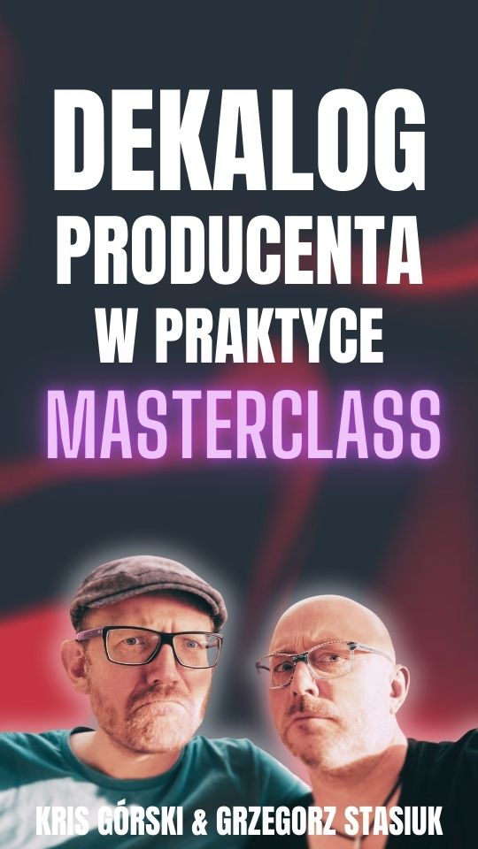 Dekalog Producenta w praktyce